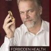 Forbidden Health - Andreas Kalcker